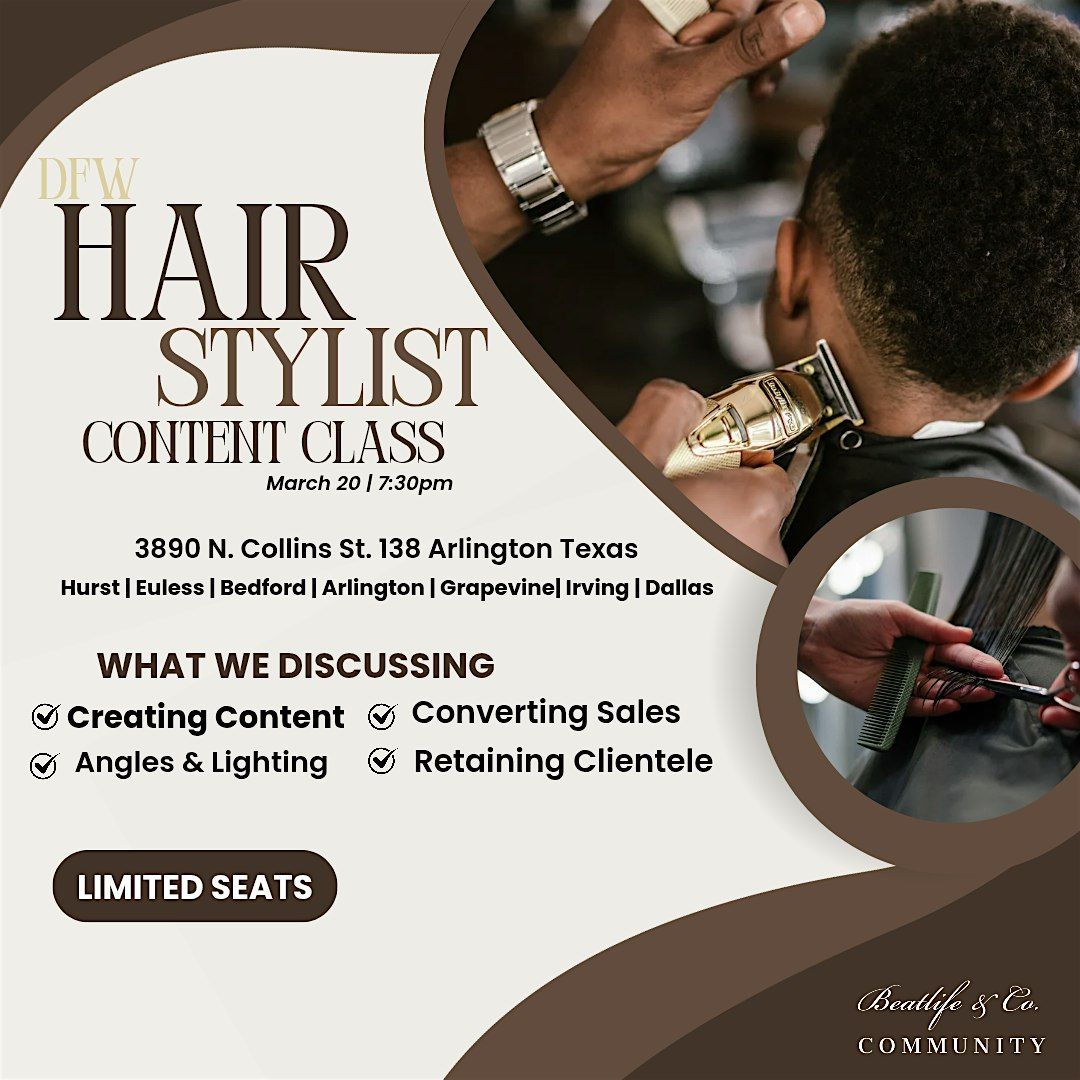 DFW Hairstylist Content Class