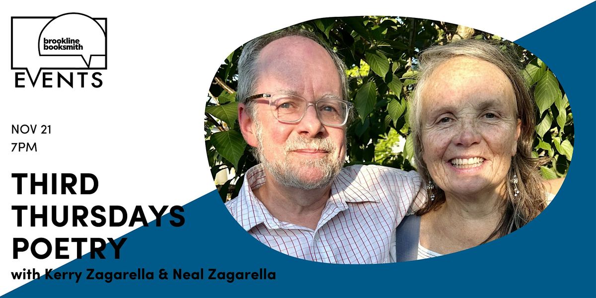 Third Thursdays Poetry: Kerry & Neal Zagarella