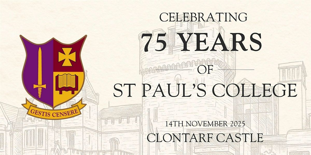 75 Years of St. Paul\u2019s College: Gala Celebration at Clontarf Castle