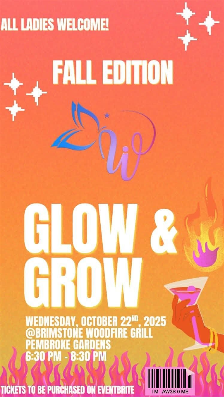 Glow & Grow~ Fall Edition