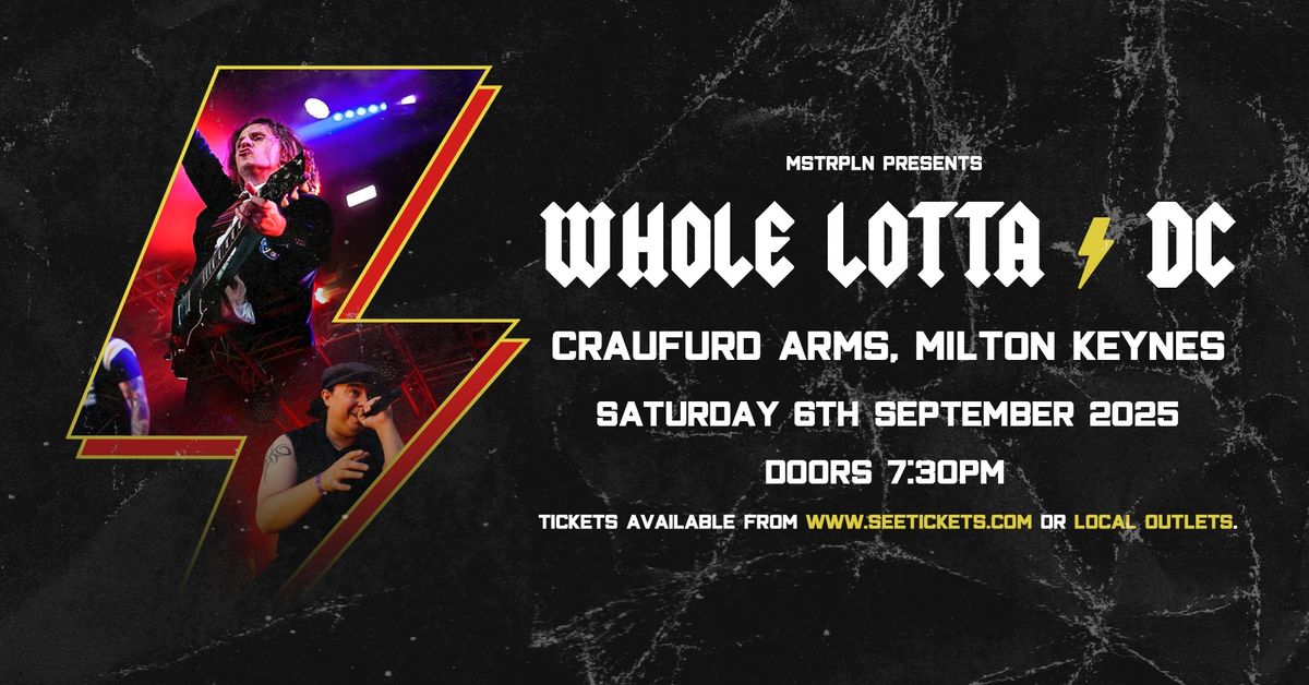 WHOLE LOTTA DC! (The Ultimate AC\/DC Tribute) | Milton Keynes 