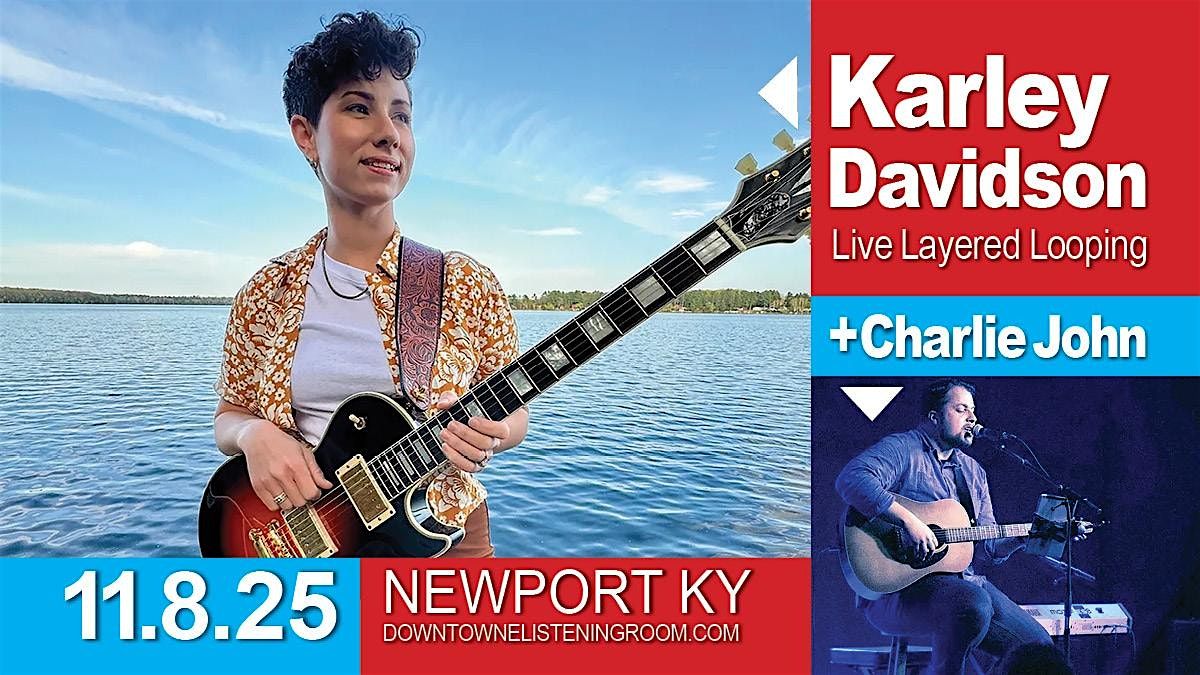 LIVE LOOPING FOLK-POP: Karley Davidson & Charlie John