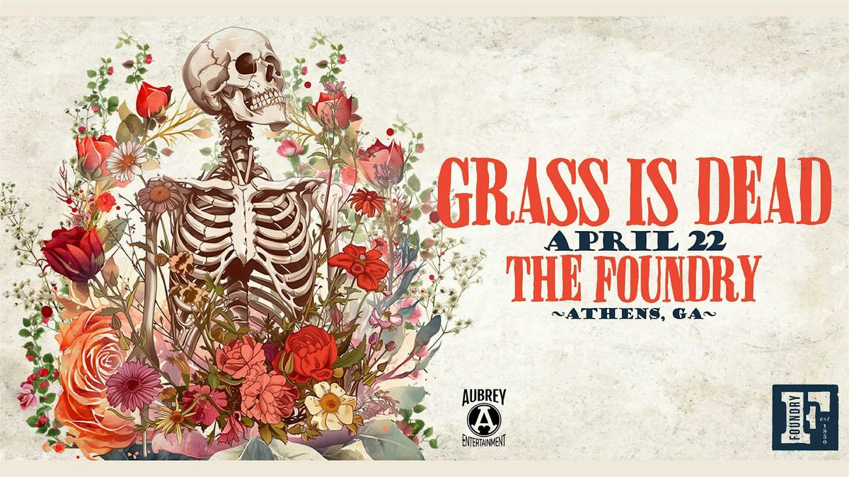 Evening with The Grass Is Dead @ The Foundry in Athens, GA!