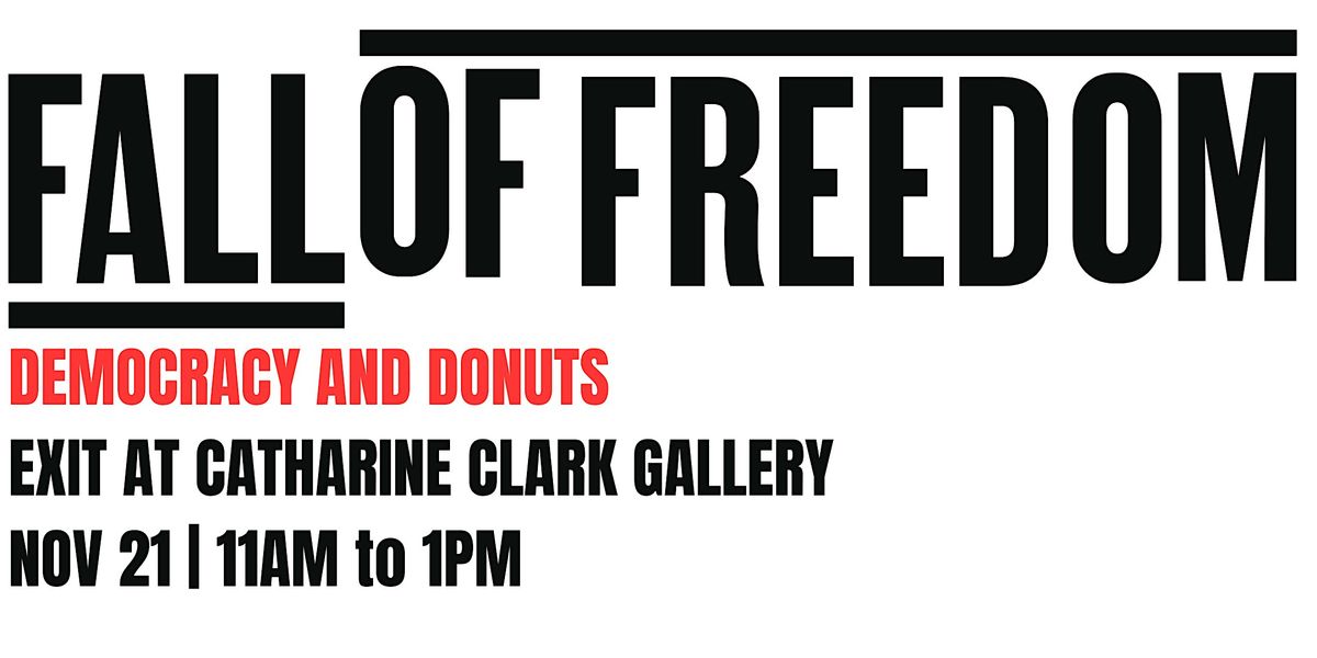 FALL OF FREEDOM: DEMOCRACY AND DONUTS
