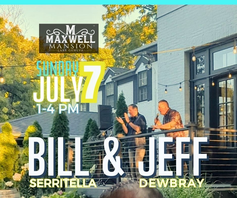 LIVE Music: Bill "Sinatra" Serritella & Jeff Dewbray