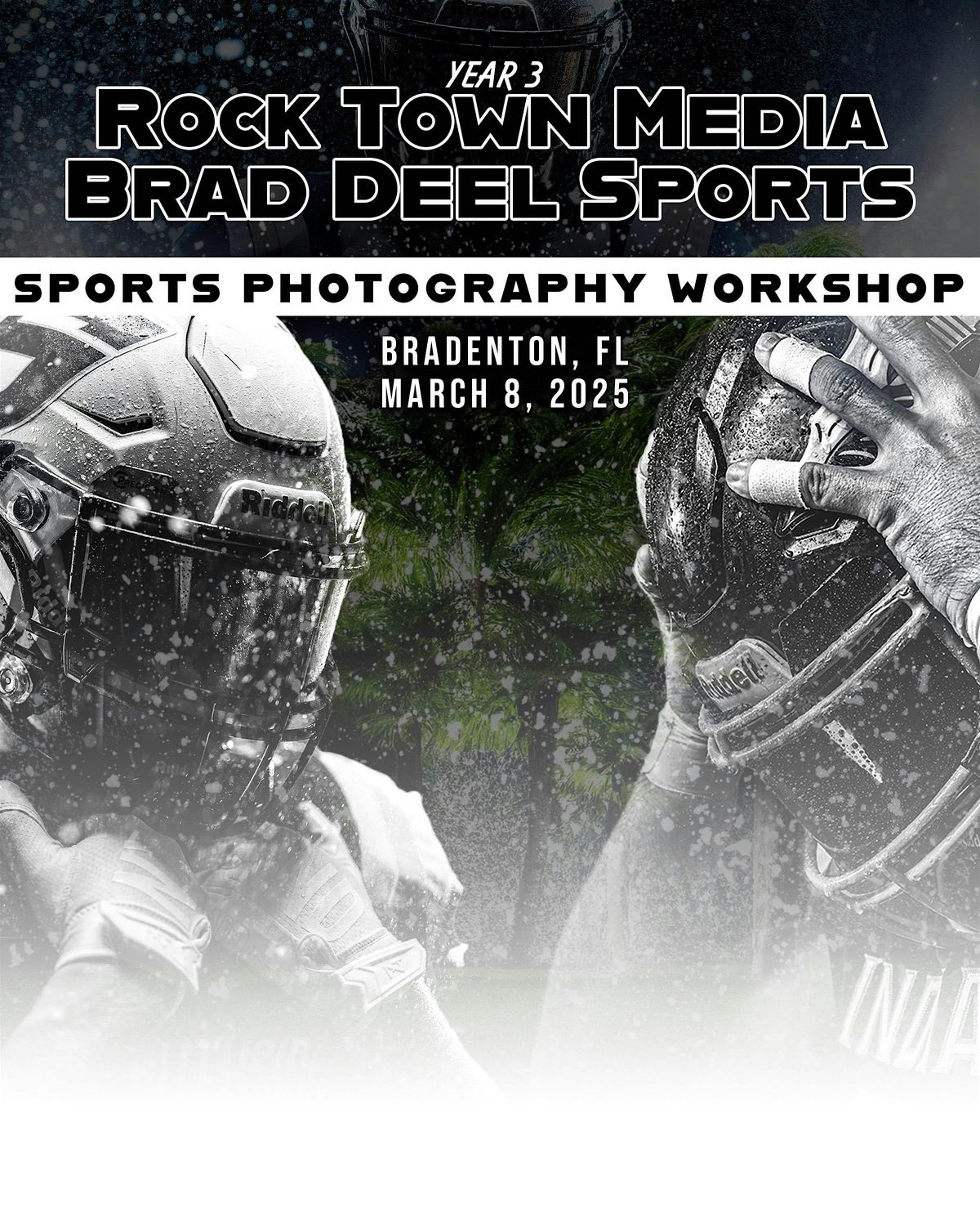 Sports Photography Workshop - W\/Hosts Brad Deel & Jaison Sterling