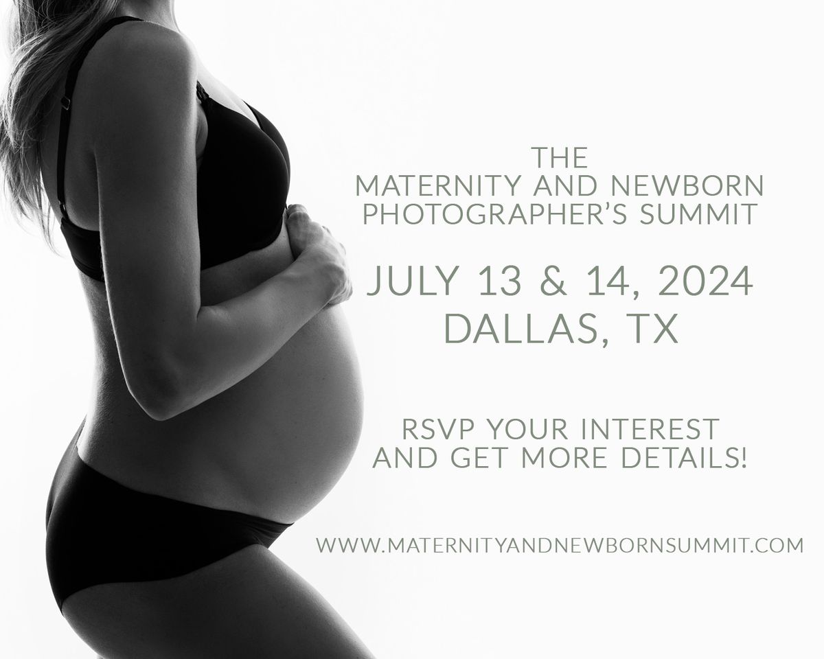 The Maternity and Newborn Photographer's Summit