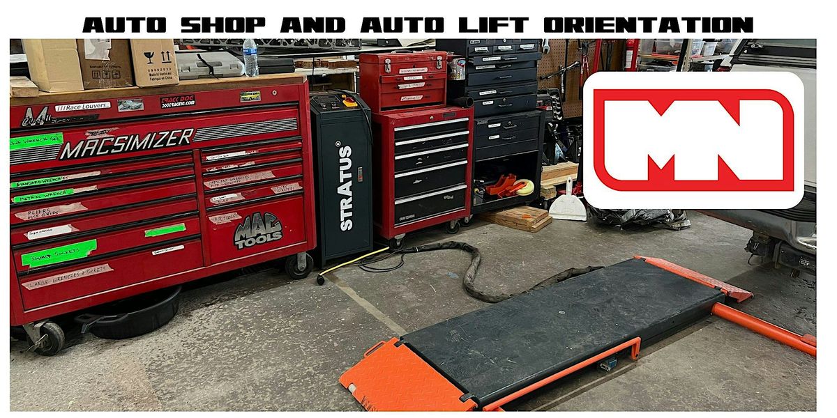 Auto Shop and Auto Lift Orientation (Members Only)