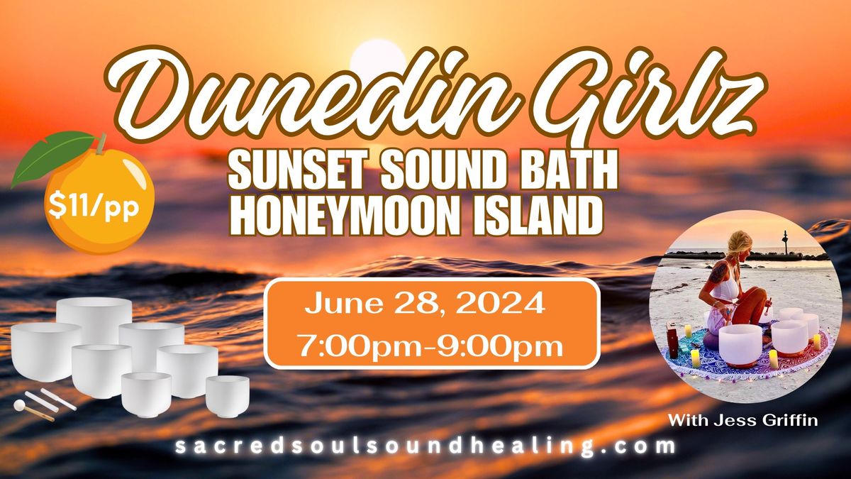 Dunedin Girlz Sunset Sound Bath on Honeymoon Island
