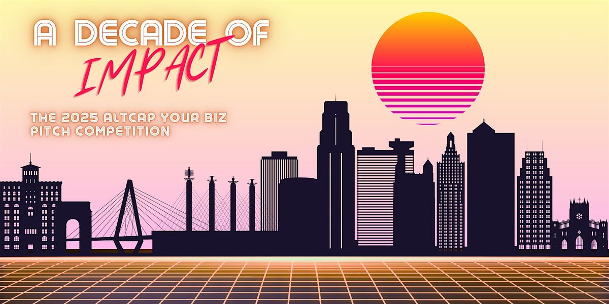 The 2025 AltCap Your Biz Pitch Competition