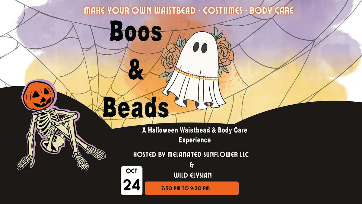 Boos & Beads: A Halloween Waistbead & Body Care Experience