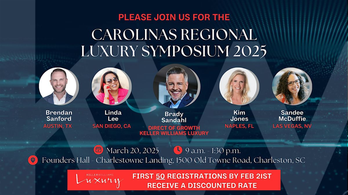 KW Carolinas Luxury Symposium- Charleston, SC