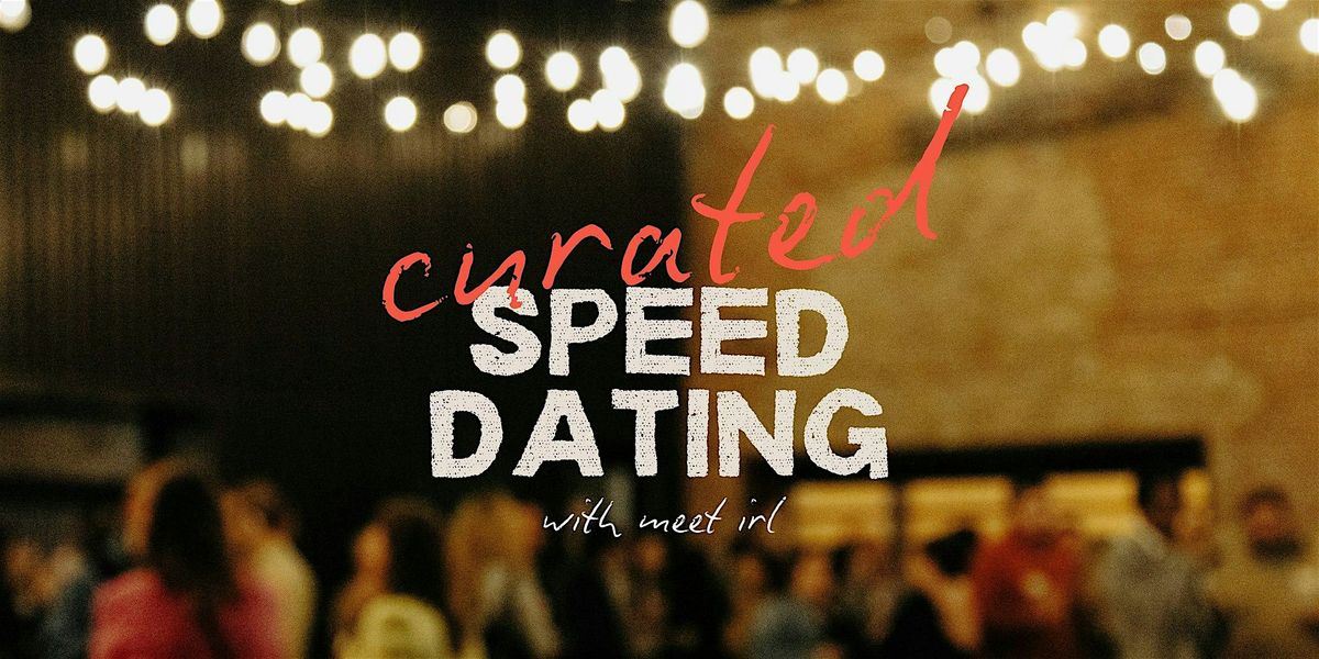 Meet IRL | Curated Speed Dating at Solemn Oath | Singles in their 30s