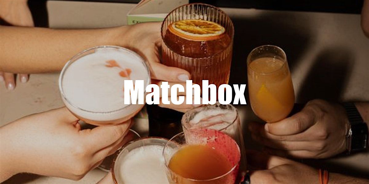 MATCHBOX DATING