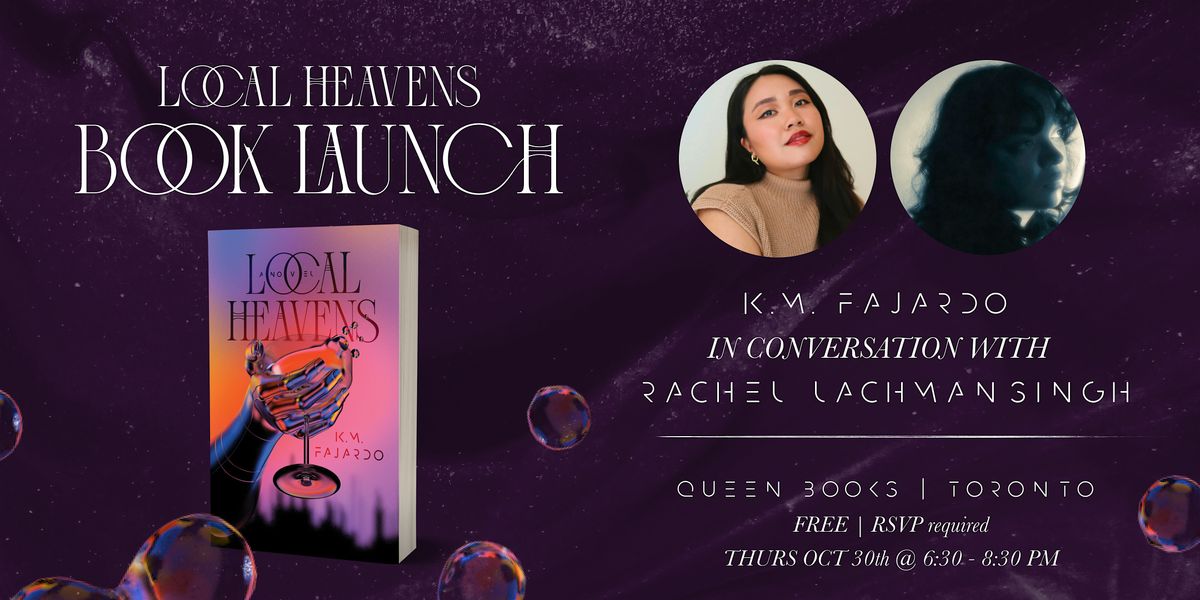 LOCAL HEAVENS Launch | K.M. Fajardo In Conversation w\/ Rachel Lachmansingh