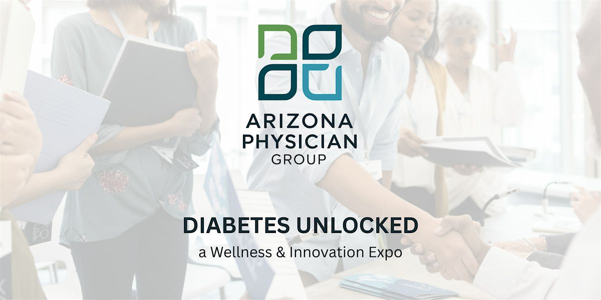 Diabetes Unlocked: a Wellness & Innovation Expo