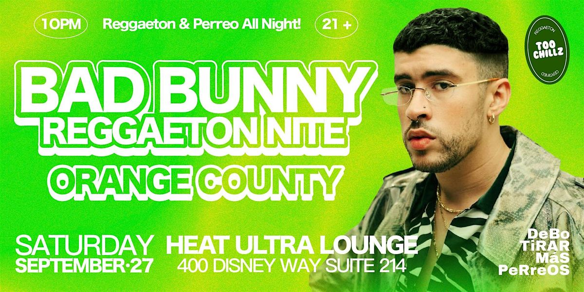 REGGAETON & HIP-HOP PARTY @ HEAT ULTRA LOUNGE OC