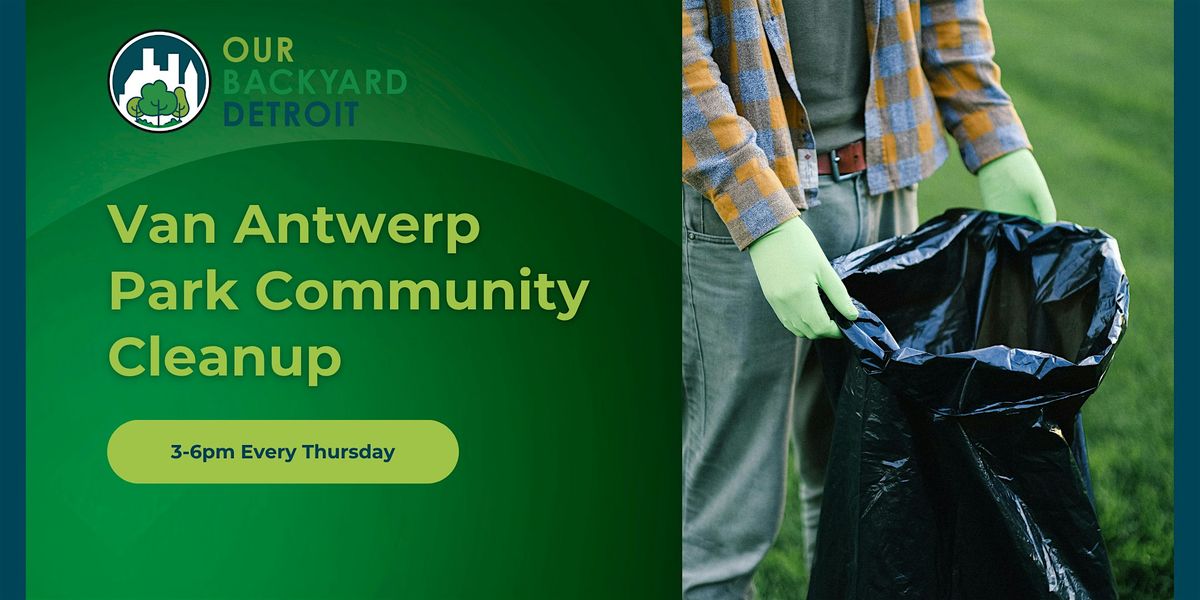 Cleanup Programs in the Park at Van Antwerp Park
