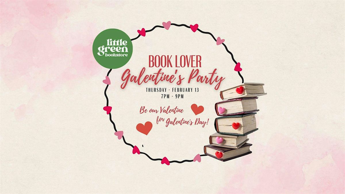 BOOK LOVER'S GALENTINE'S EVENT