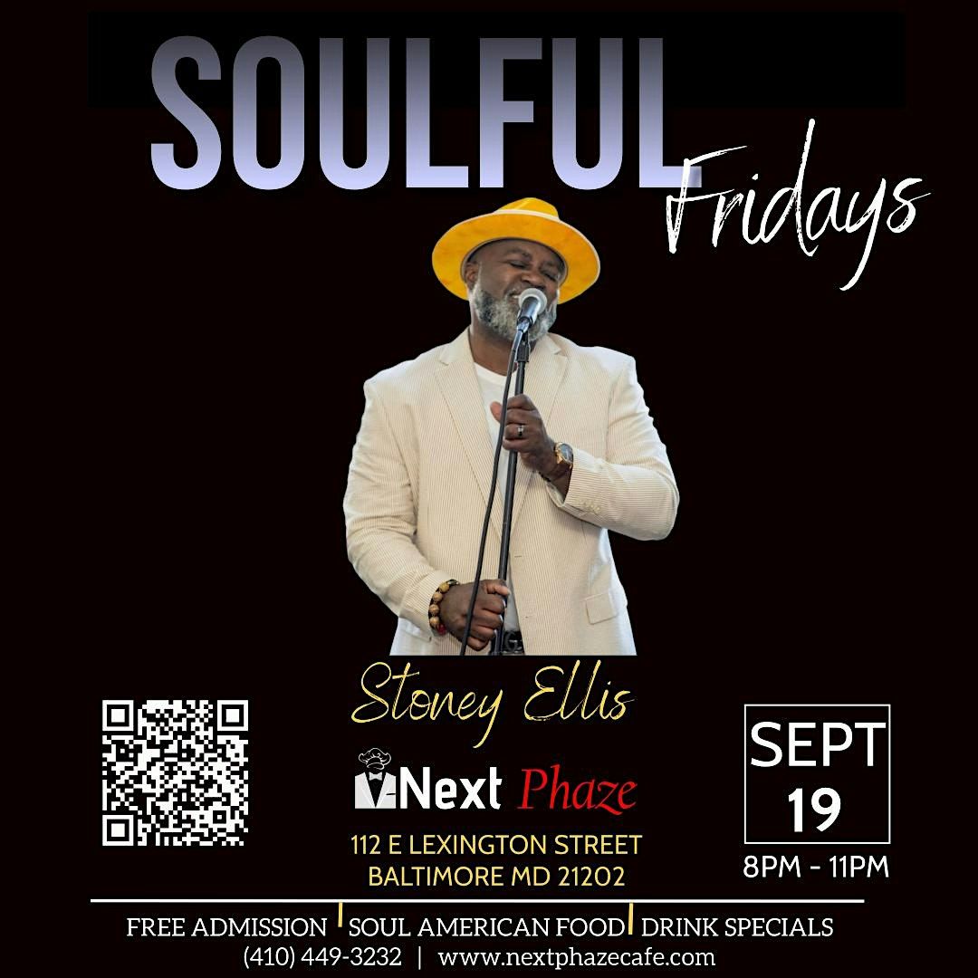 Soulful Fridays featuring Stoney Ellis