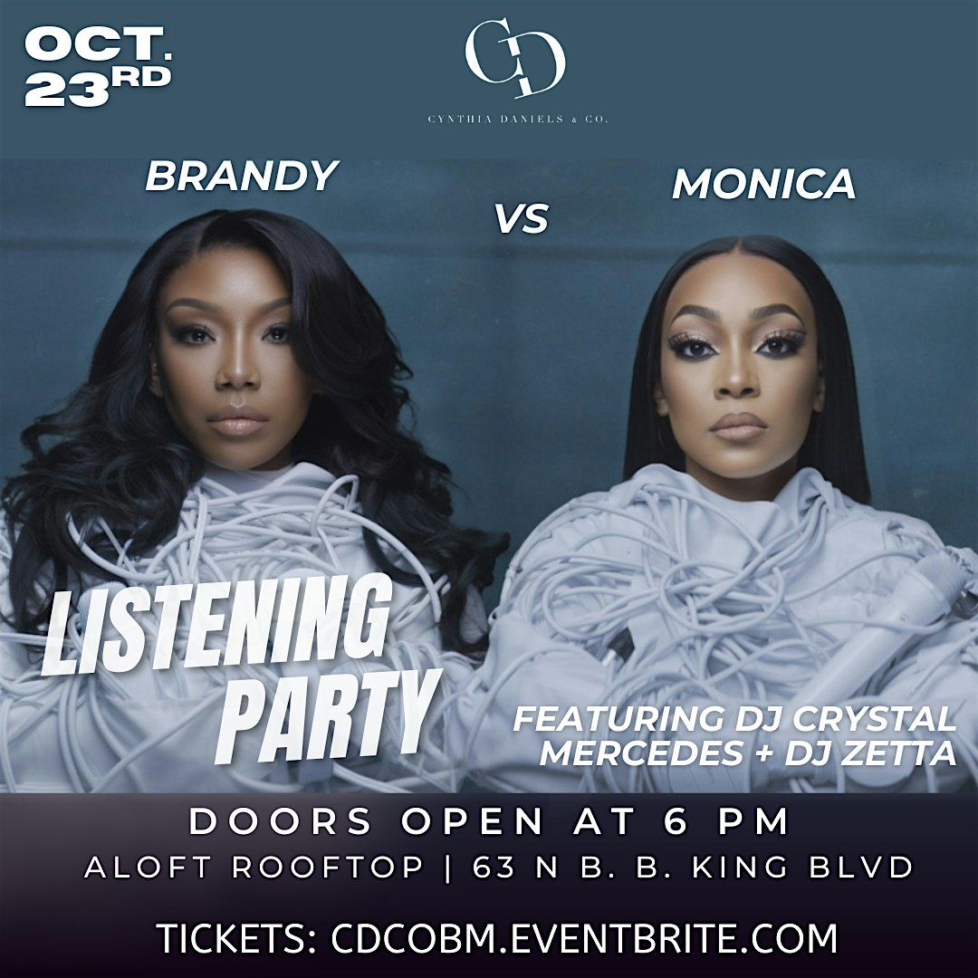 Brandy vs. Monica Listening Party