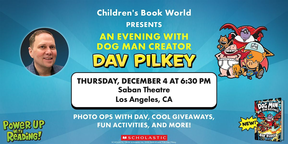 An Evening with Dog Man Creator DAV PILKEY