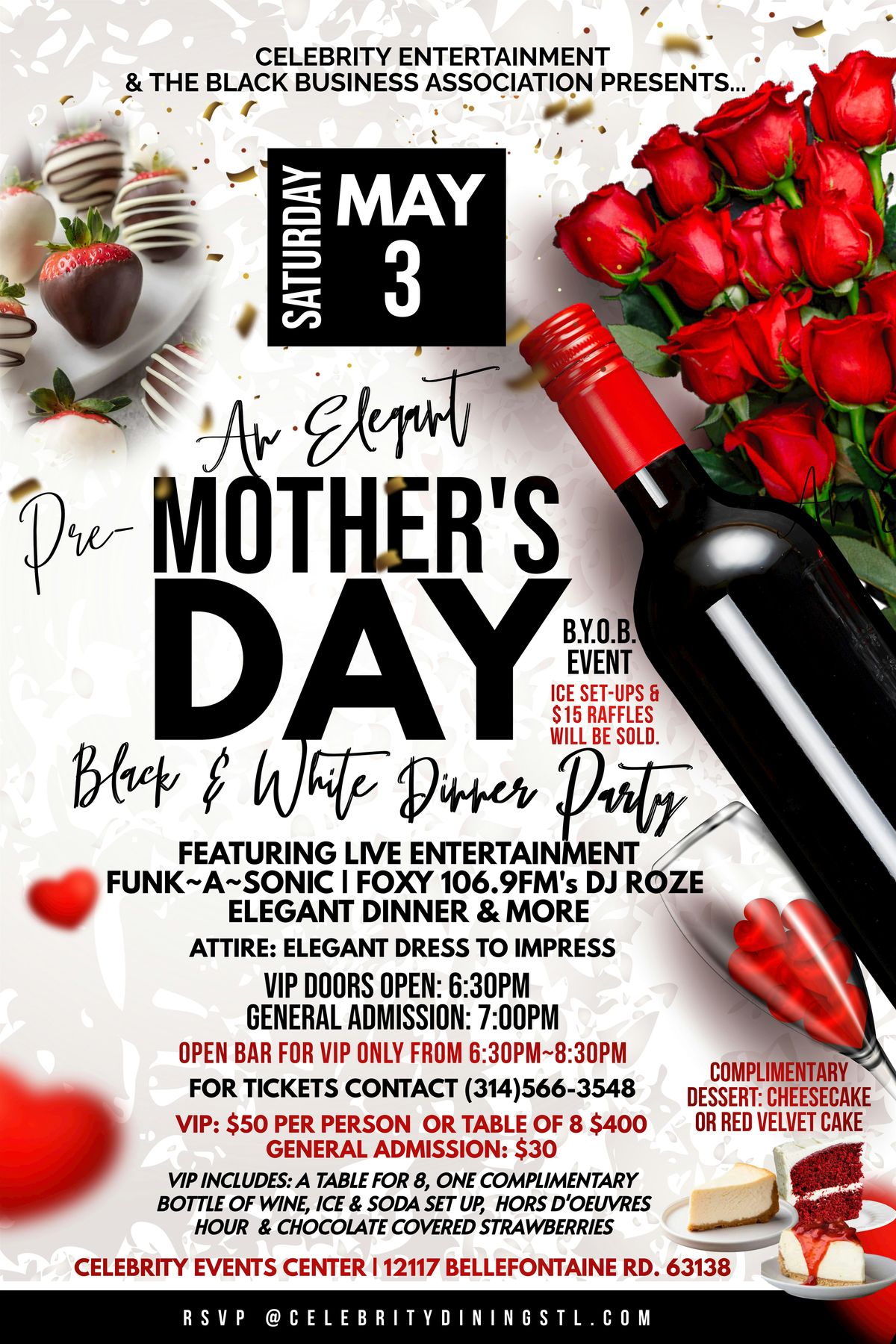 CELEBRITY'S PRE-MOTHER'S DAY BLACK & WHITE DINNER AND DANCE PARTY