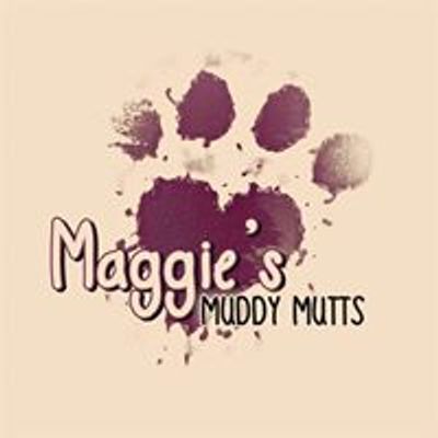 Maggie's Muddy Mutts