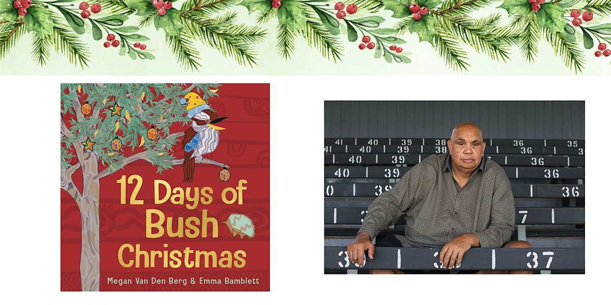 Launch of 12 Days Of Bush Christmas Book & Song