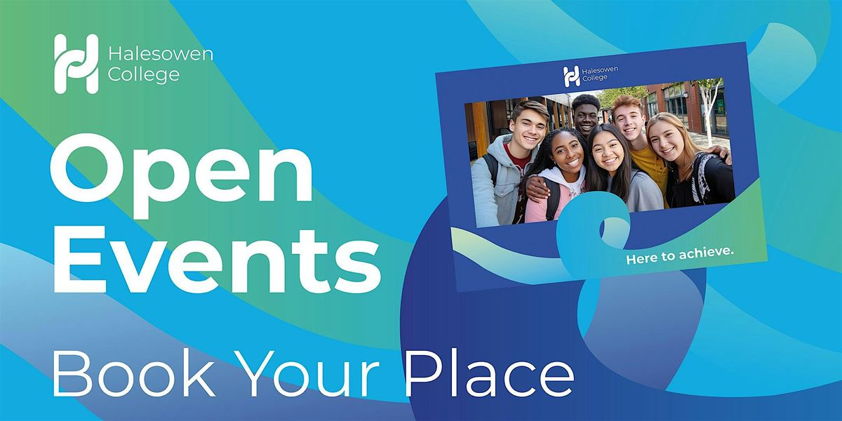 Halesowen College Open Events 2025\/2026