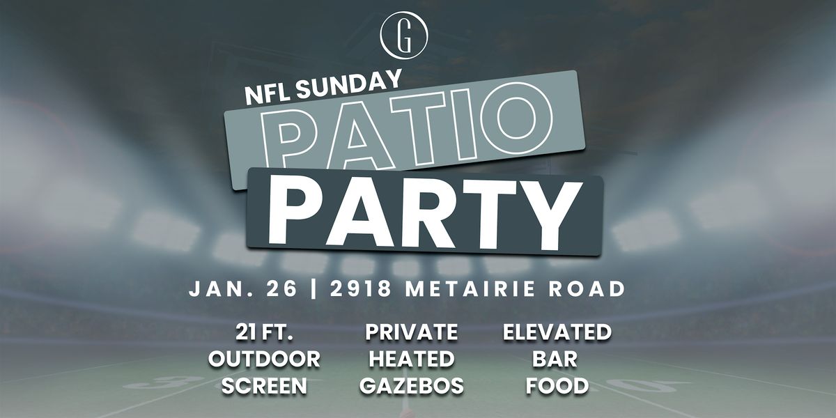 GARRISON PATIO PARTY - NFL SUNDAY