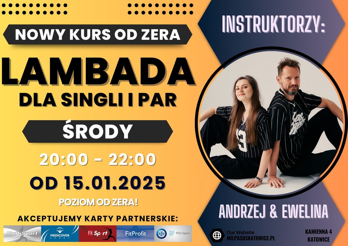 Kurs ta\u0144ca dla SINGLI i PAR - LAMBADA - kurs od zera! \u015aRODY 20:00-22:00 od 15.01.25!