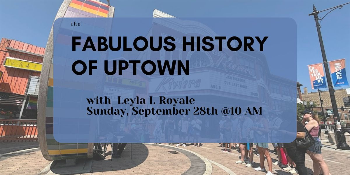 The Fabulous History of Uptown