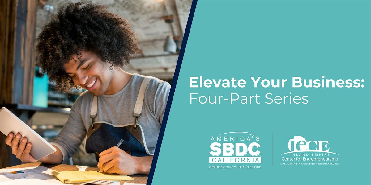 Elevate Your Business: Four-Part Series