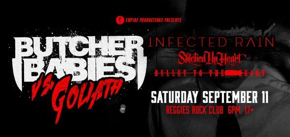 Butcher Babies \/ Infected Rain \/ Stitched Up Heart \/ Bullet to the Heart at Reggies