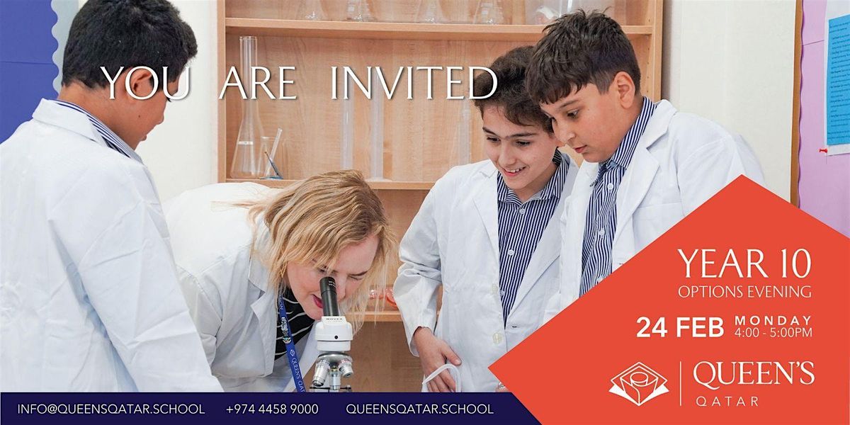 Queen's Qatar - Year 10 Options Evening | Mon 24th Feb at 4:00 PM