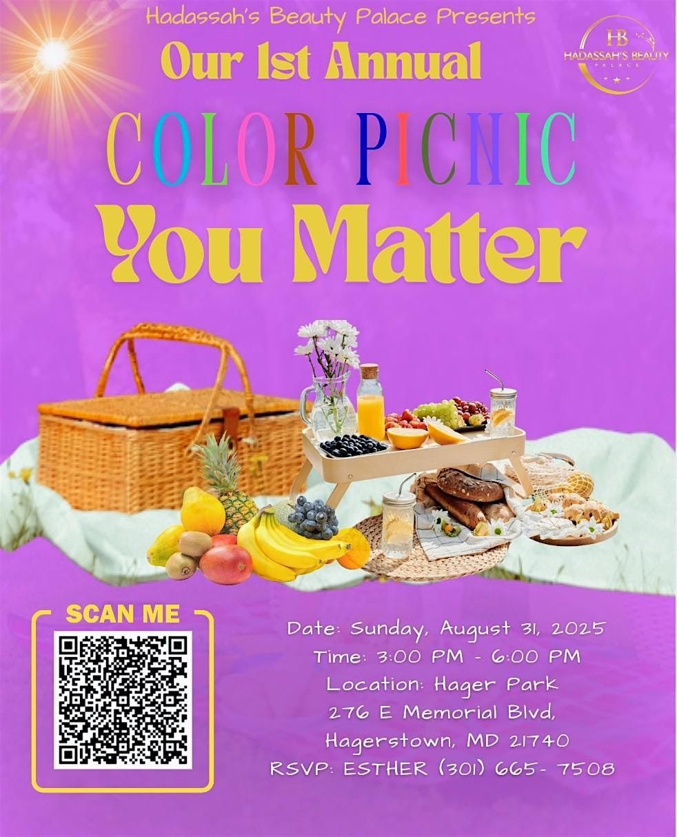 Hadassah's Beauty Palace presents our 1st Annual Color Picnic \u2013 YOU MATTER