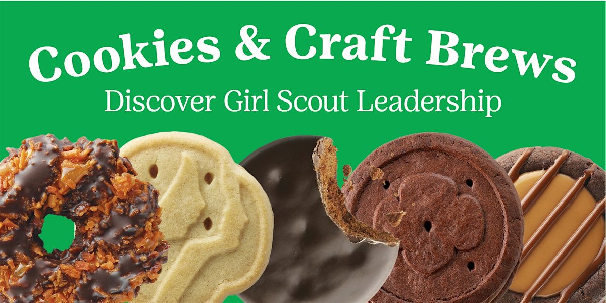 Cookies & Craft Brews: Discover Girl Scout Leadership