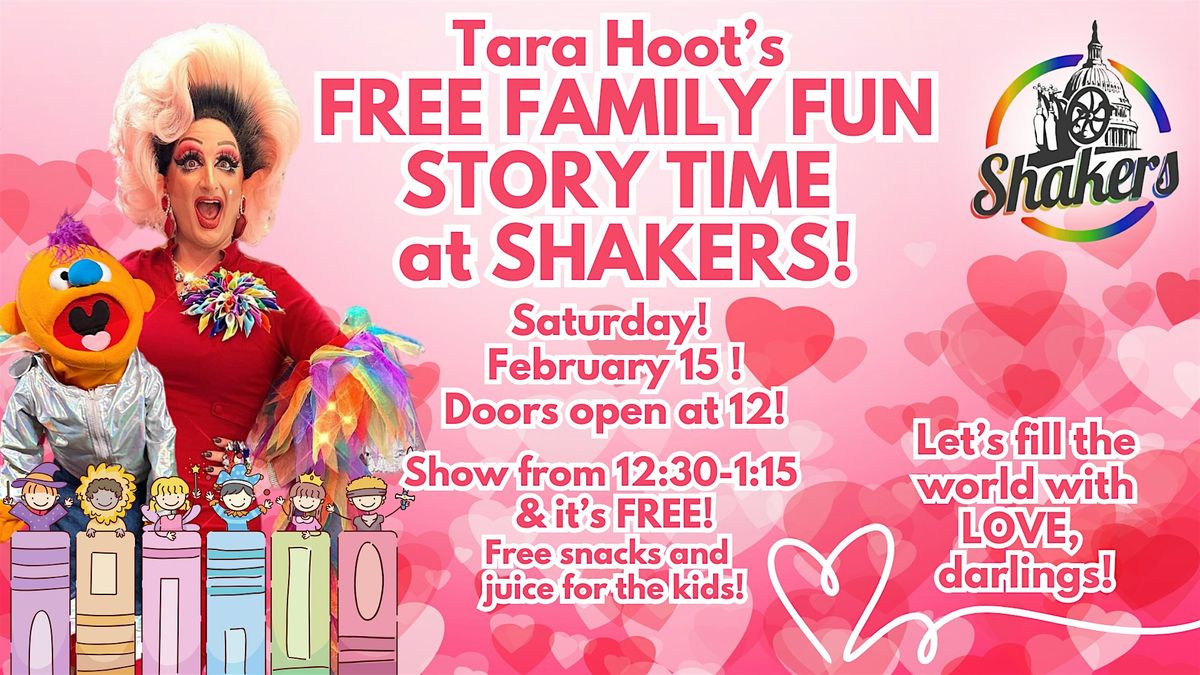 Tara Hoot's Free Family Fun Valentine's Story Time at Shakers!