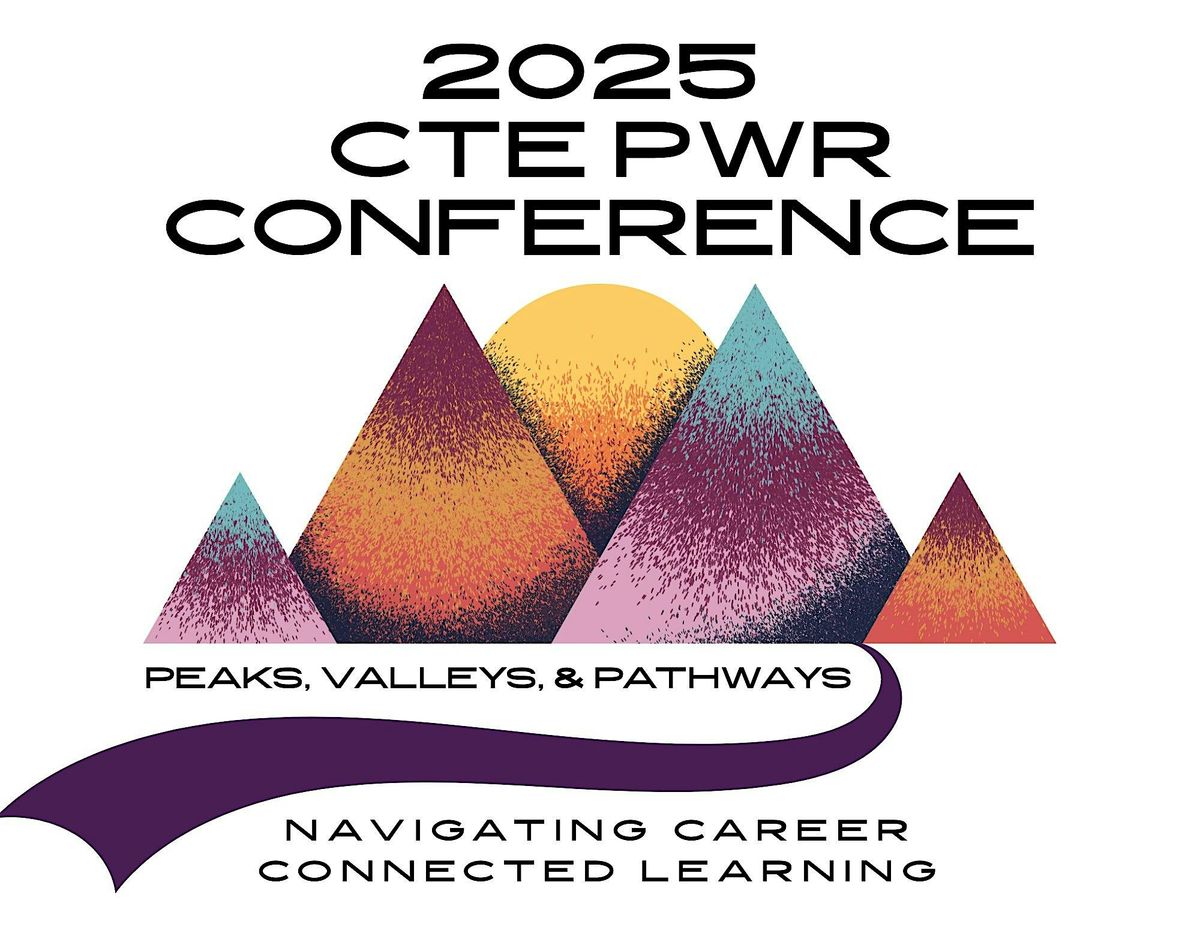 2025 CTE PWR Conference (EXHIBITOR & SPONSORSHIP)