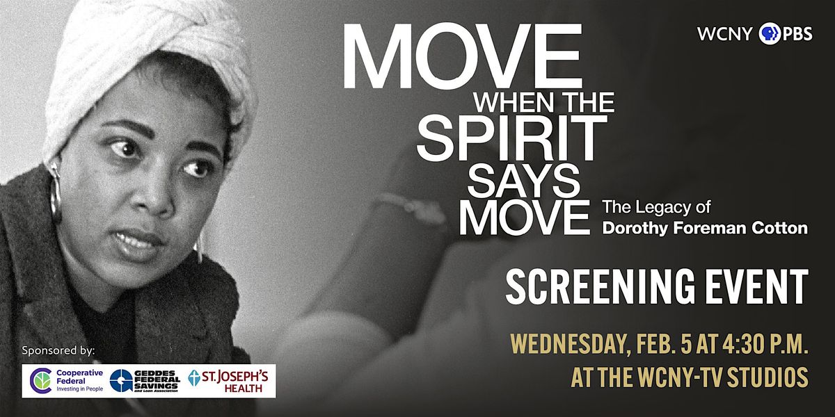 "Move When the Spirit Says Move" Screening and Discussion Event