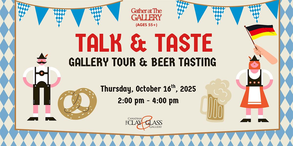 Gather at the Gallery: Gallery Tour and Beer Tasting (55+)