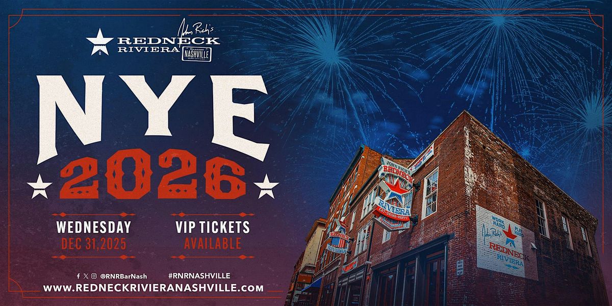 Redneck Riviera's New Year's Eve Bash on Broadway!