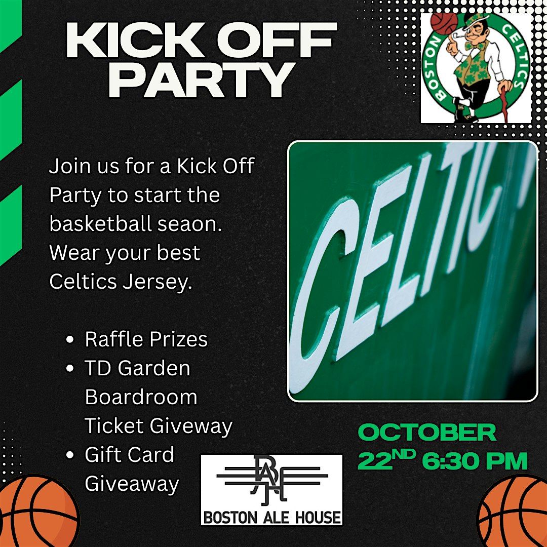 Celtics Season Kick Off Party - Raffle Prizes - Complimentary Snacks
