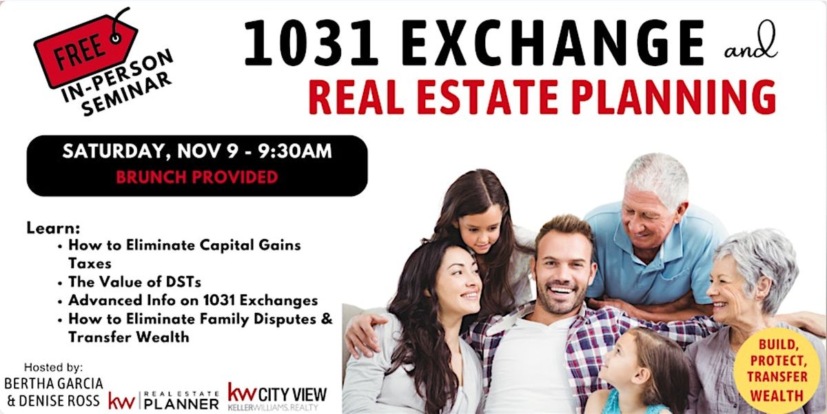 1031 Exchange & Real Estate Planning (Brunch & Learn)