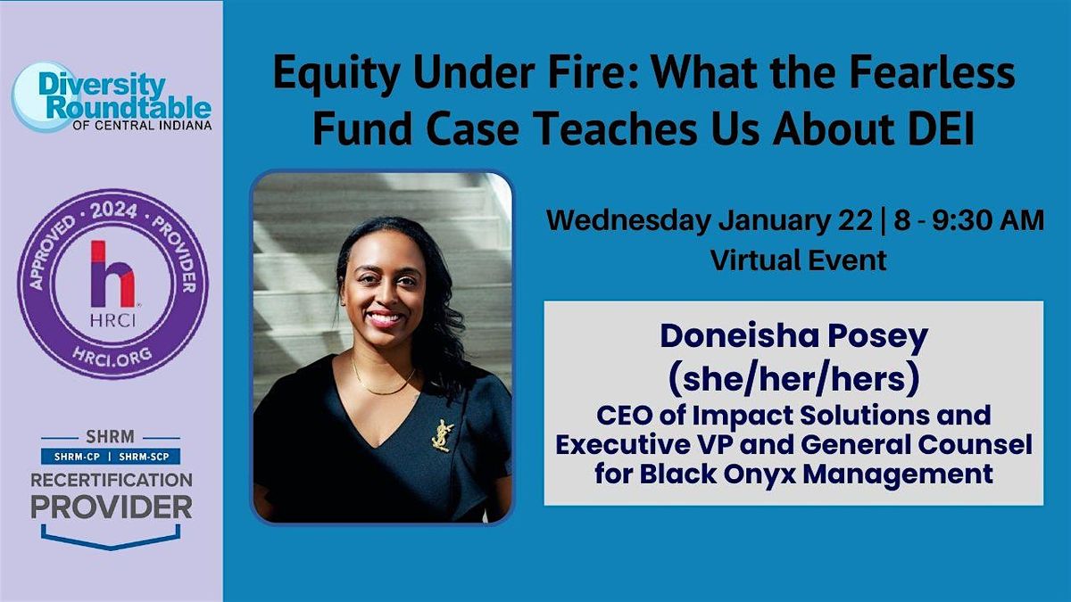 Equity Under Fire: What the Fearless Fund Case Teaches Us About DEI