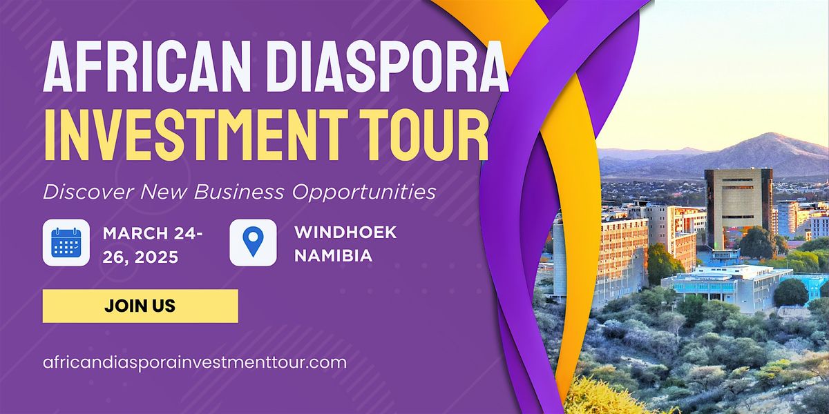 African Diaspora Investment Tour - Namibia