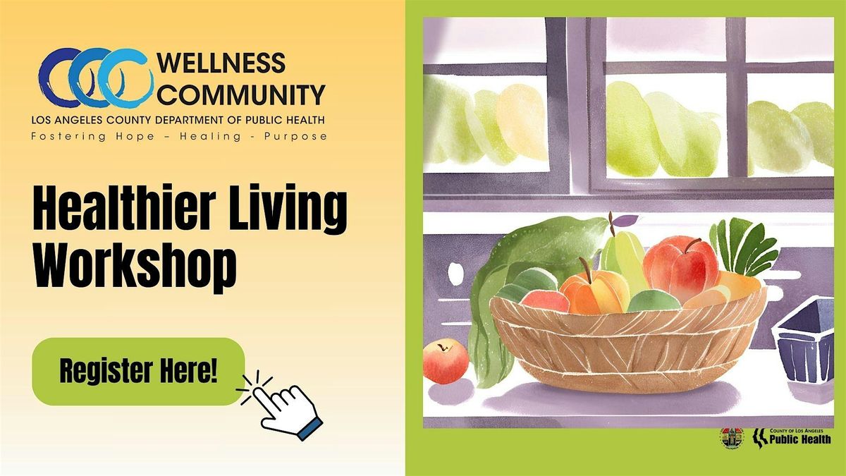 Healthier Living Workshop - English Series 3