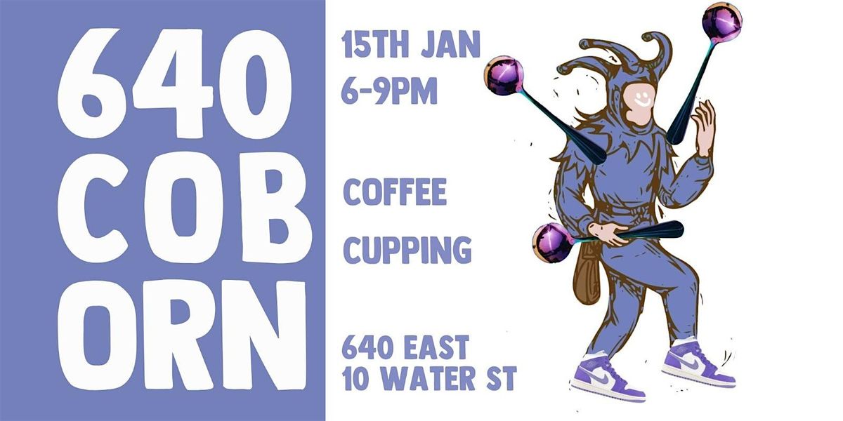 Coborn Coffee \/\/ 640 East - New Year Cupping