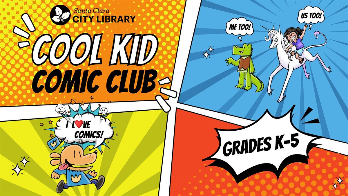 Cool Kid Comic Club (Grades K-5)